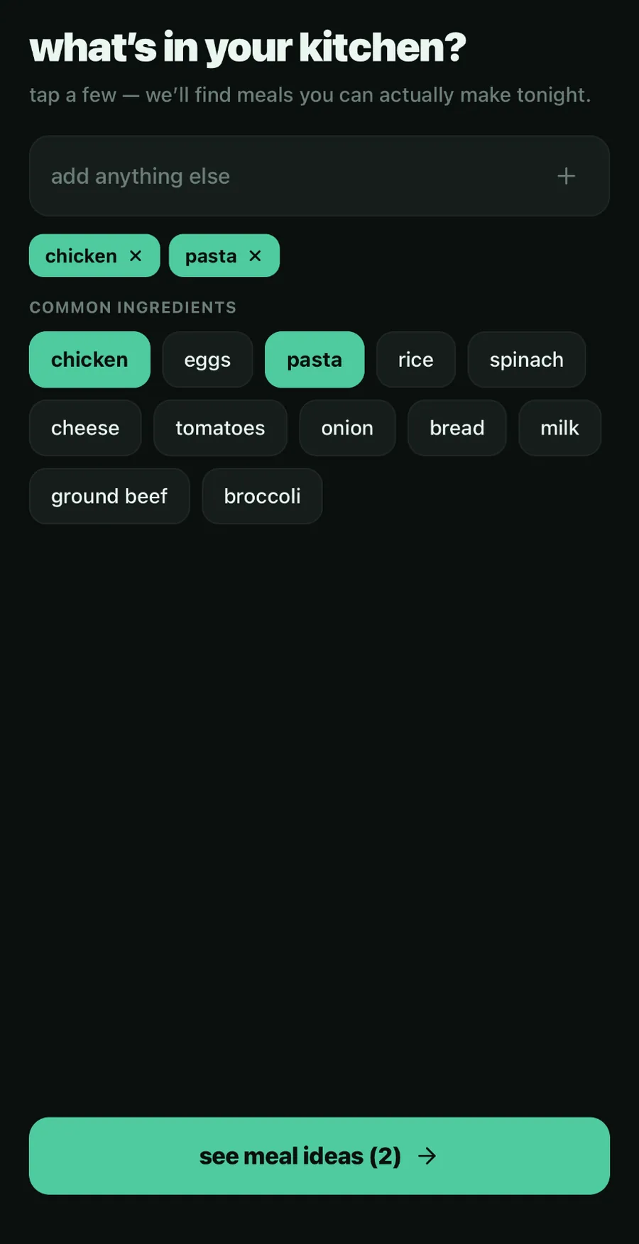 What's in your kitchen — tap a few ingredients
